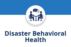 Disaster Behavioral Health